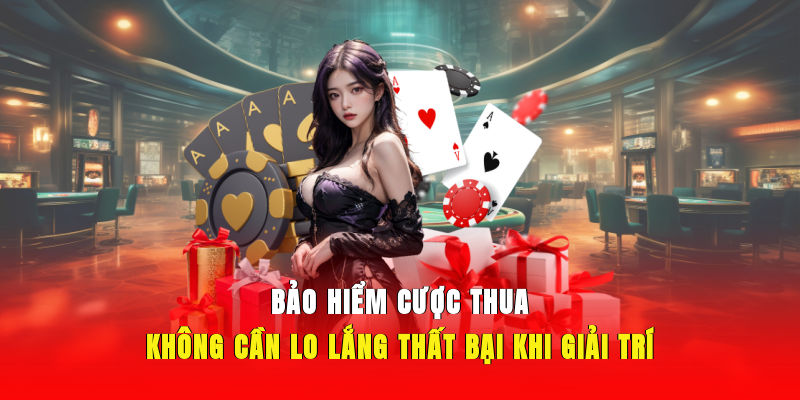 Bảo Hiểm Cược Thua - Không Phải Lo Sợ Khi Chơi Thua Tại GO8